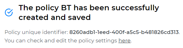 Message about the successful creation of the “Registration of a reference BT” policy (policy 1)