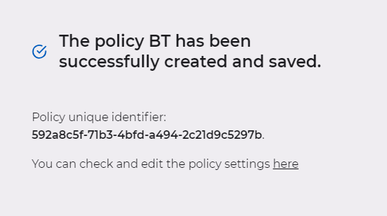 Message about the successful creation of the “Registration of a reference BT” static policy (policy 1)